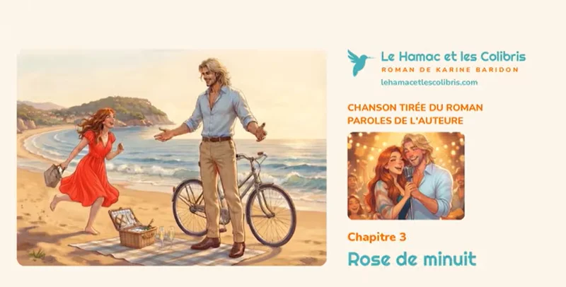 Illustration du chapitre 3 du roman Le Hamac et les Colibris, pour la chanson Rose de minuit de Karine Baridon